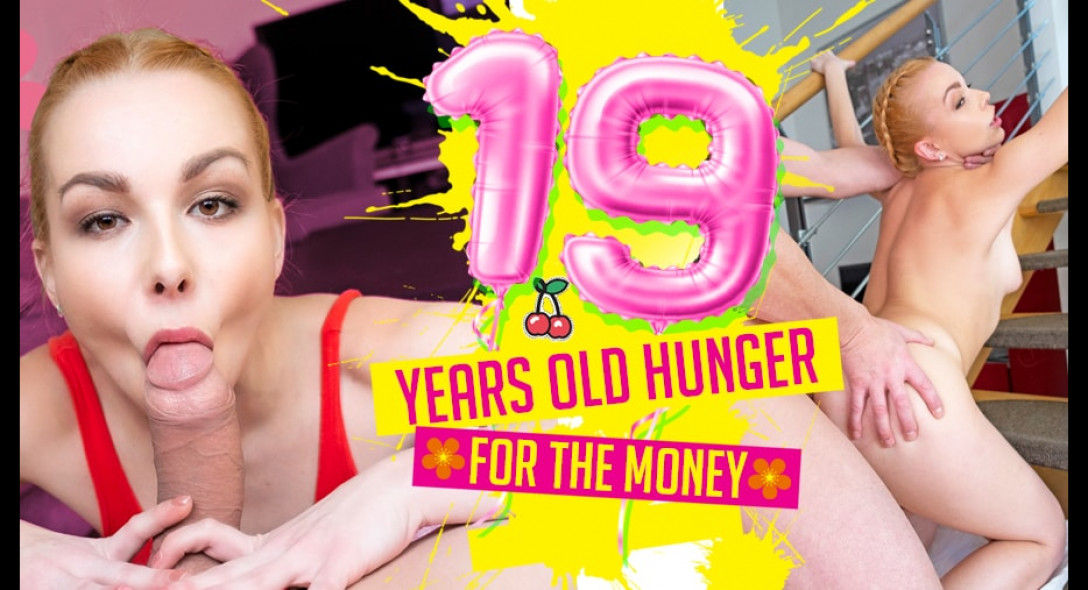 19 Years Old Hunger For The Money