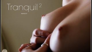 Tranquil 2 – Margot B