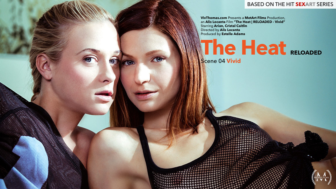 The Heat – Reloaded Episode 4 – Vivid – Arian & Cristal Caitlin
