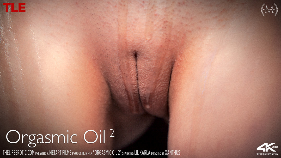 Orgasmic Oil 2 – Lil Karla