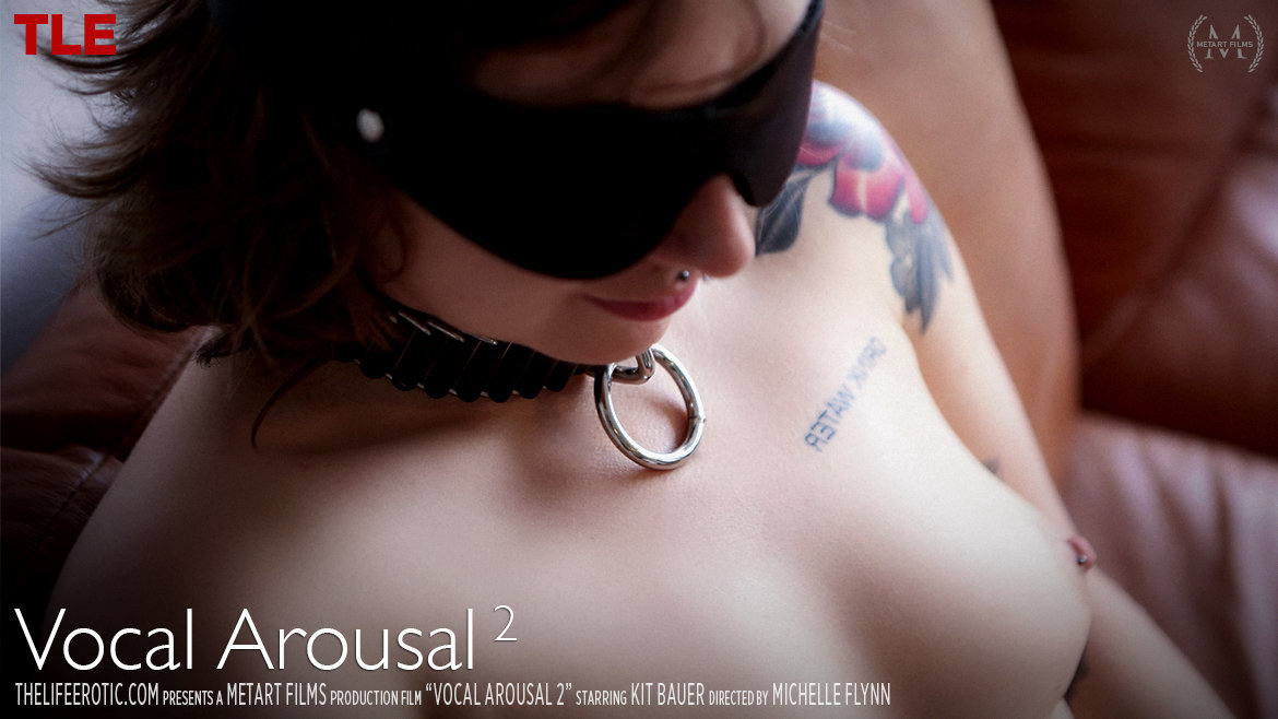 Vocal Arousal 2 – Kit Bauer