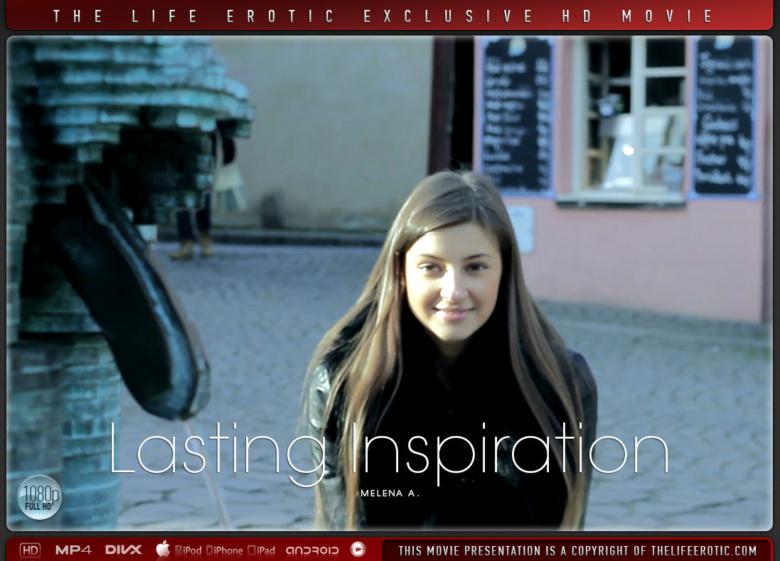 Lasting Inspiration – Melena A