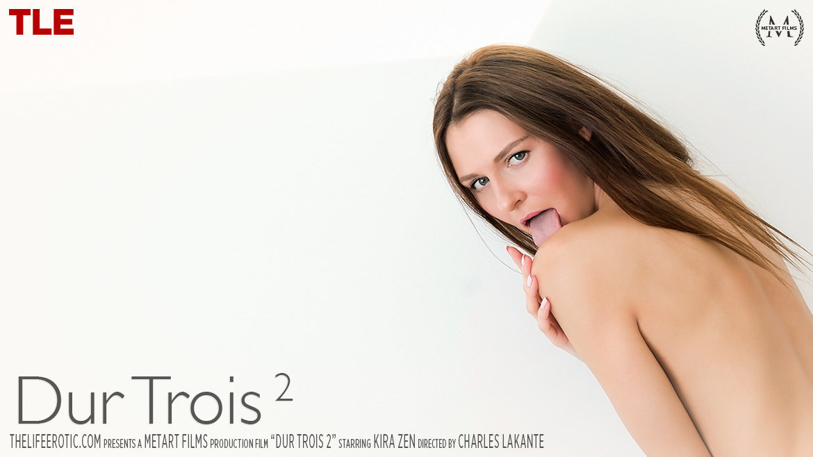 Dur Trois 2 – Kira Zen